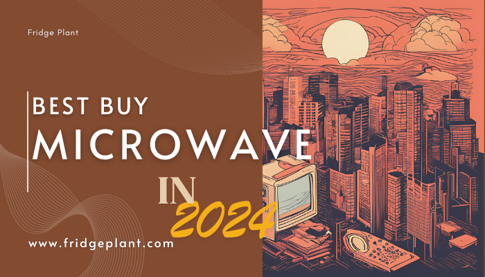 Best Buy Microwaves In 2024