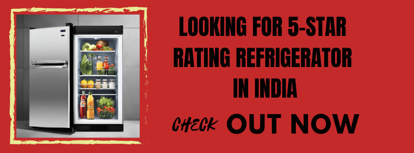 Best 5-Star Rating Refrigerator In India