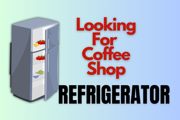 Coffee shop refrigerator