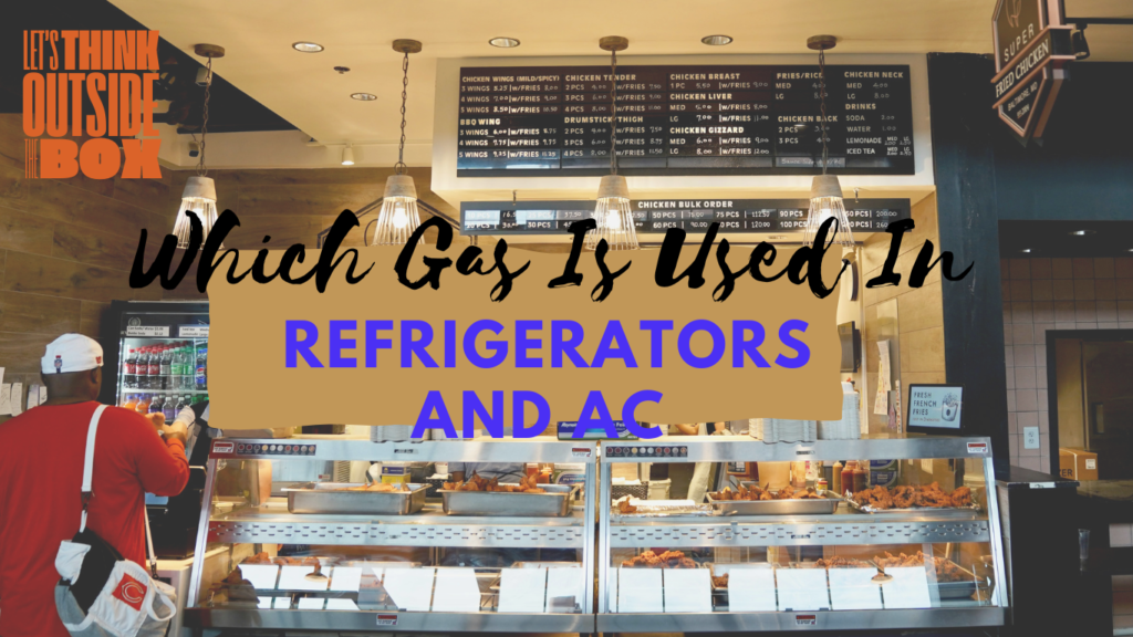 Which Gas Is Used In Refrigerators and Ac